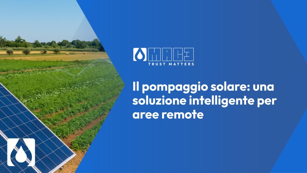 Pompaggio solare in aree remote: l'inverter HydroSolar